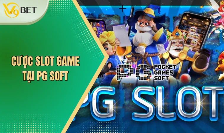 Cược slot game tại PG Soft