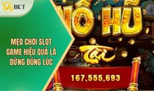 Mẹo chơi slot game hiệu quả là dừng đúng lúc